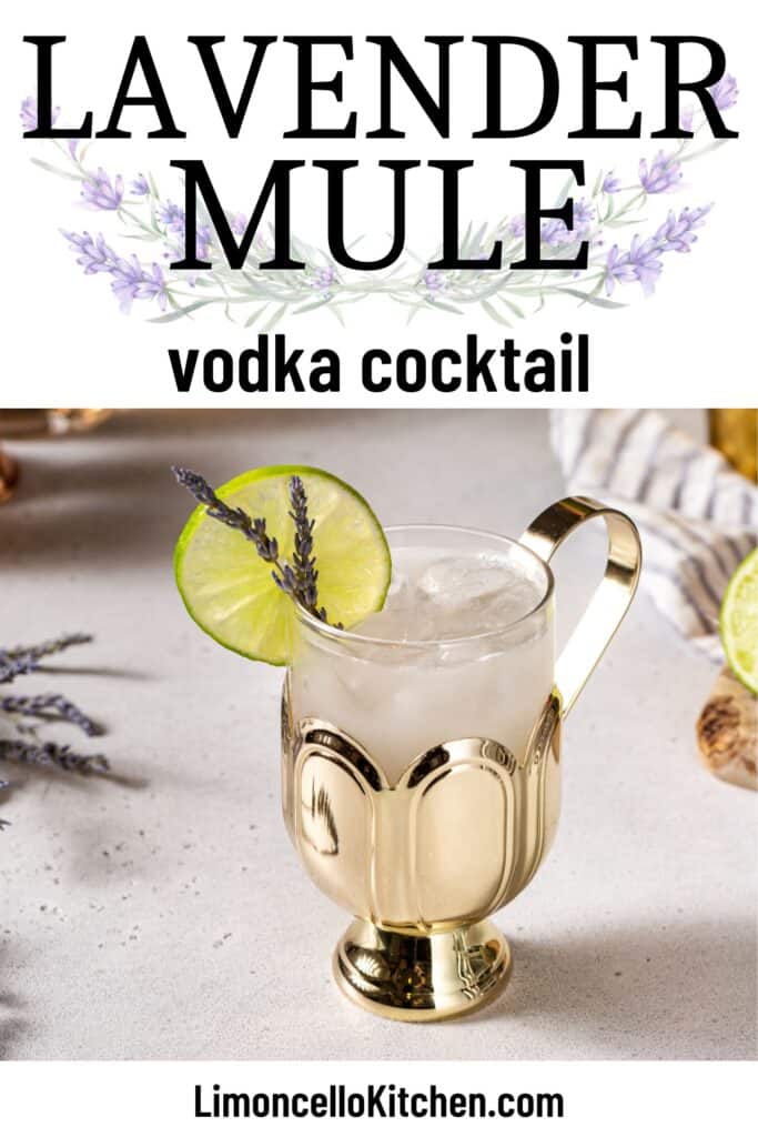 Text at the top reads "lavender mule vodka cocktail" with a background of lavender flowers. Underneath that a photo of a lavender mule cocktail in a gold and glass cocktail mug. Dried lavender and lime are the cocktail garnishes.