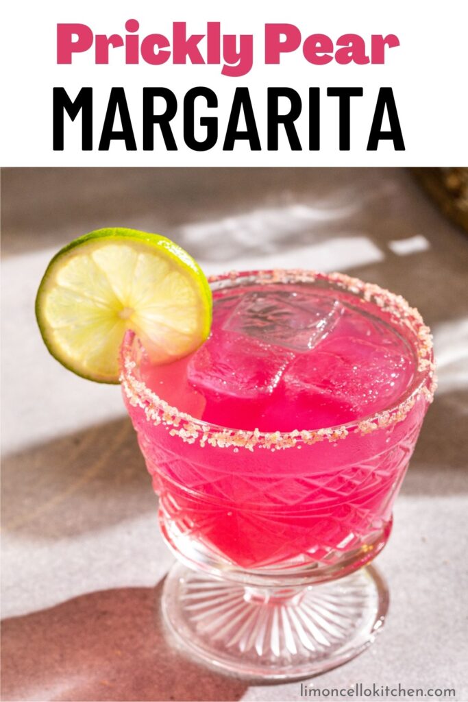 Bold text on the top reads “Prickly pear margarita”. A photo of the pink-colored cocktail is below, garnished with a salt rim and a lime wheel. At the bottom some small text reads “limoncellokitchen.com”.